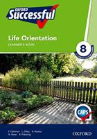 Oxford Successful Life Orientation CAPS: Grade 8: Learner's book