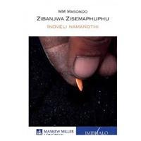Zibanjwa Zisemaphuphu: Grade 8: Novel and Study Notes
