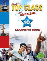 Shuters Top Class Tourism Grade 10 Learner's Book