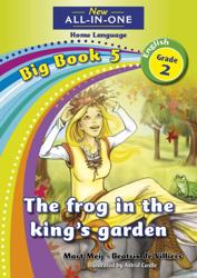 New All-in-One Grade 2 Home Language Big Book 5: The Frog in the King's Garden