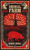 Animal Farm: The Dystopian Classic Reimagined 