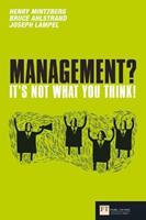 Management: it's not what you think