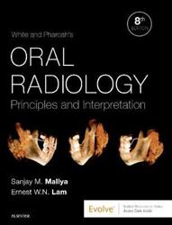 White and Pharoah's Oral Radiology: Principles and Interpretation