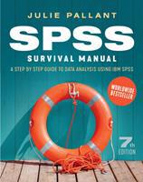SPSS Survival Manual : A step by step guide to data analysis using IBM SPSS