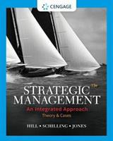 Strategic Management : Theory & Cases: An Integrated Approach