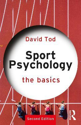 Sport Psychology: the Basics