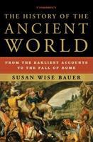 The History of the Ancient World - From the Earliest Accounts to the Fall of Rome