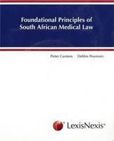 Foundation Principles of South African Medical Law