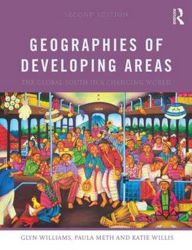 Geographies of Developing Areas: The Global South in a Changing World