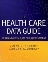 The Health Care Data Guide: Learning from Data for Improvement