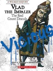 Vlad the Impaler: The Real Count Dracula
