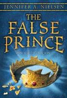 The False Prince (the Ascendance Trilogy, Book 1) : Book 1 of the Ascendance Trilogy