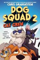 Dog Squad 02: Cat Crew