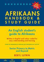 Afrikaans Handbook and Study Guide: An English Student's Guide to Afrikaans