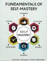 Self-Management Fundamentals of Self Mastery