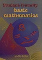 Student-Friendly Basic Mathematics