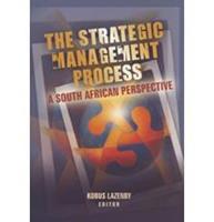 The Strategic Management Process: A Southern African Perspective