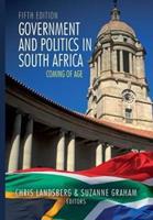 Government and Politics in South Africa: Coming of Age