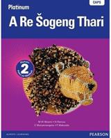 Platinum A Re Šogeng Thari Mphato 2 Puku Grade 2: Learner's Book