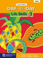 Day-by-day life skills: Grade 3: Learner's book