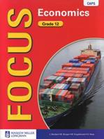 Focus Economics: Grade 12: Learner's Book