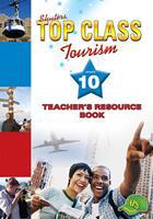 Shuters Top Class Tourism Grade 10 Teacher's Resource Book