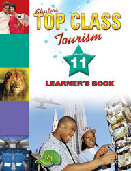 Shuters Top Class Tourism Grade 11 Learner's Book