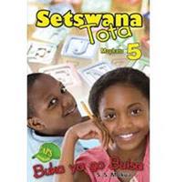 Setswana Tota Mophato 5 Buka ya go Buisa