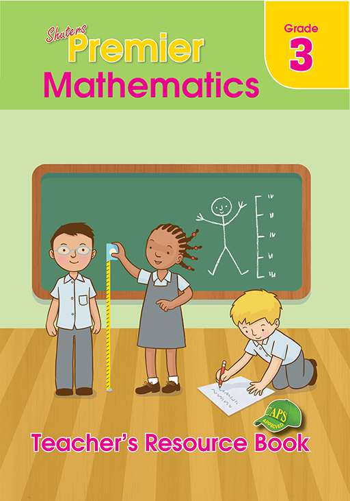 Shuters Premier Mathematics Grade 3 Teacher's Resource Book