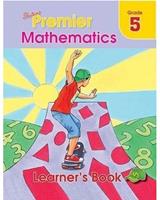 Shuters Premier Maths Grade 5 Learner's Book