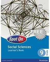Spot On Social Sciences Grade 9 Learner's Book