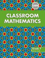Classroom Mathematics: Grade 7: Learner's Book