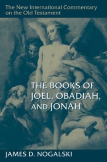 The Books of Joel, Obadiah, and Jonah (New International Commentary on the Old Testament (Nicot))