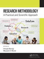Research Methodology: a Practical and Scientific Approach