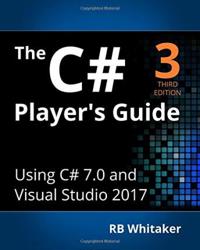 The C# Player's Guide