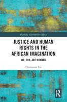 Justice and Human Rights in the African Imagination (E-Book)