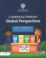 Cambridge Primary Global Perspectives Learner's Skills Book 5 with Digital Access