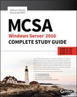 MCSA Windows Server 2016 Complete Study Guide: Exam 70-740, Exam 70-741, Exam 70-742 and Exam 70-743 (E-Book)