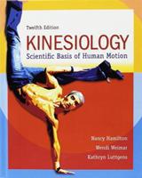 Kinesiology: Scientific Basis of Human Motion