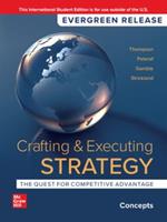 Crafting and Executing Strategy: The Quest for Competitive Advantage 