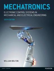 Mechatronics: Electronic Control Systems in Mechanical and Electrical Engineering