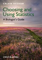 Choosing and Using Statistics - a Biologists' Guide