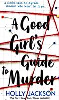 A Good Girl's Guide To Murder