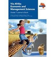 Via Afrika Economic and Management Sciences CAPS: Grade 7: Learner's Book