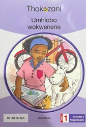 Thokozani: Umhlobo Wokwenene: Reader 3 Intermediate: Grade 1(FP)