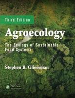 Agroecology: The Ecology of Sustainable Food Systems
