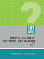 101 Questions and Answers about: The Protection of Personal Information Act