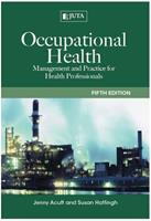 Occupational Health: Management and Practice for Health Practitioners