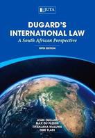 Dugard's International Law: a South African Perspective