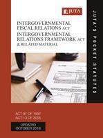 Intergovernmental Fiscal Relations Act 97 of 1997; International Relations Framework Act 13 of 2005 and Related Material
